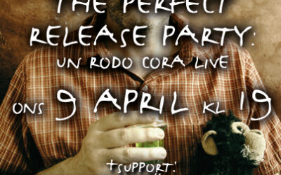 Release party of the new Un Rodo Cora EP April 9th at Bonden